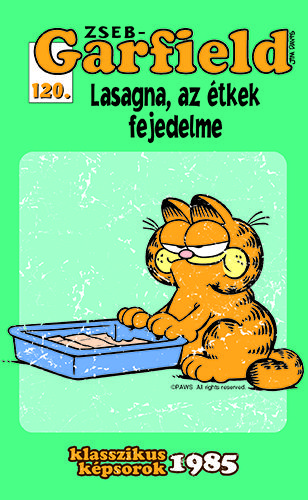 Zseb-Garfield 120 – Lasagna, az étkek fejedelme